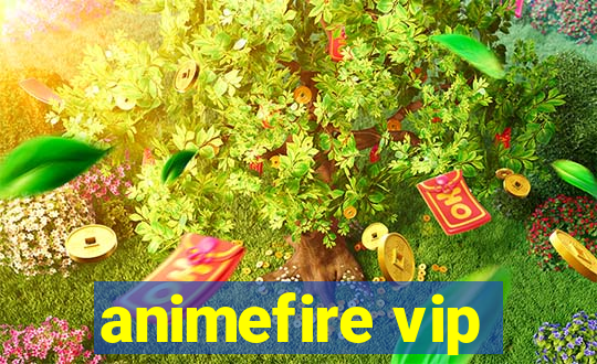 animefire vip